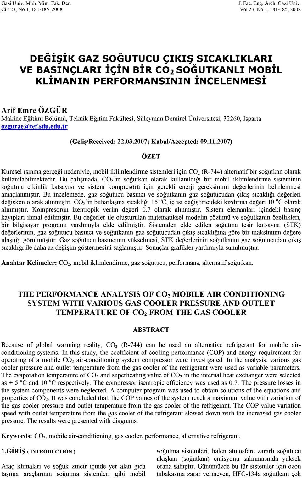 Eğitimi Bölümü, Teknik Eğitim Fakültesi, Süleyman Demirel Üniversitesi, 2260, Isparta ozgurae@tef.sdu.edu.tr (Geliş/Received: 22.0.2007; Kabul/Accepted: 09.11.