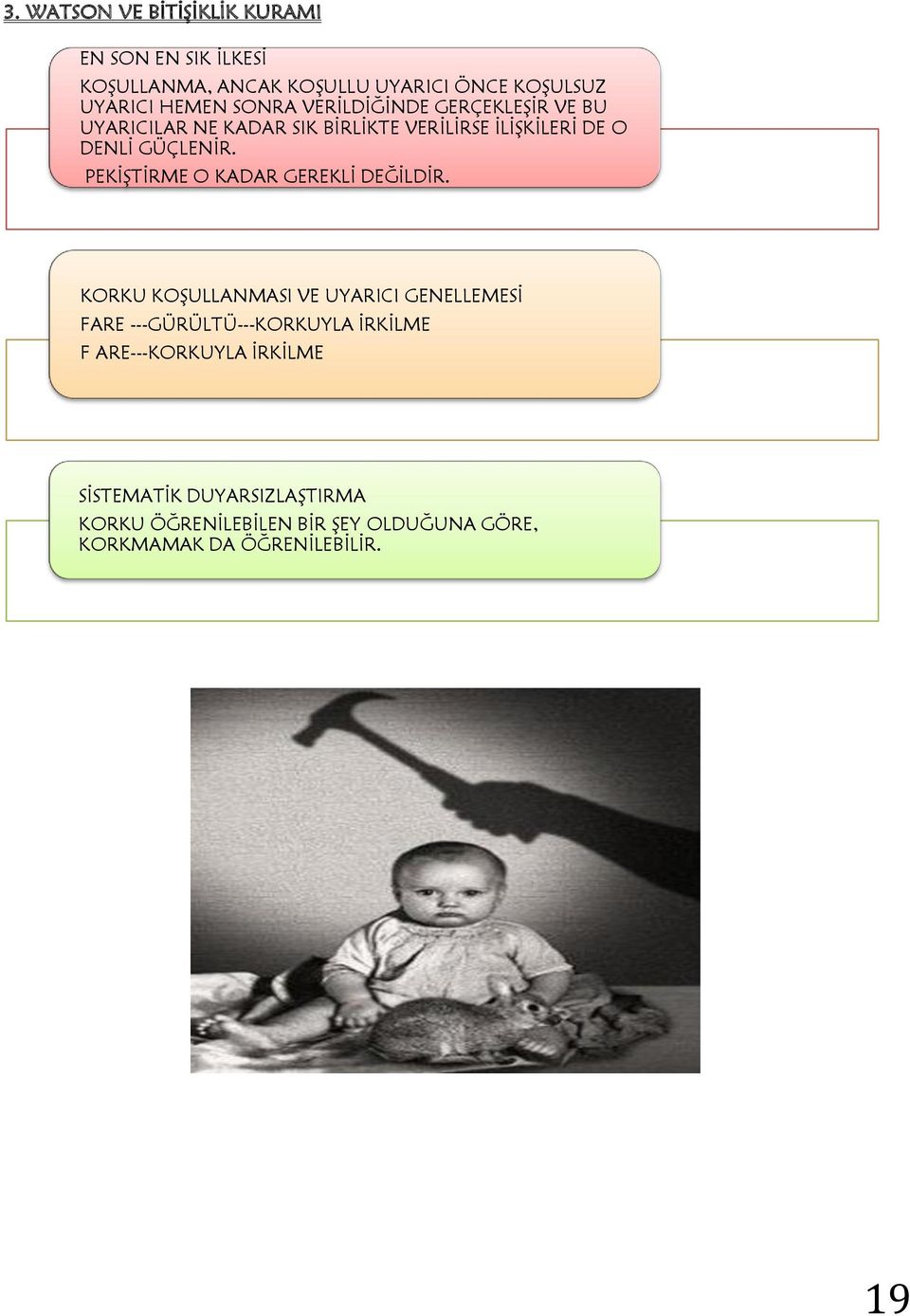 PEKİŞTİRME O KADAR GEREKLİ DEĞİLDİR.