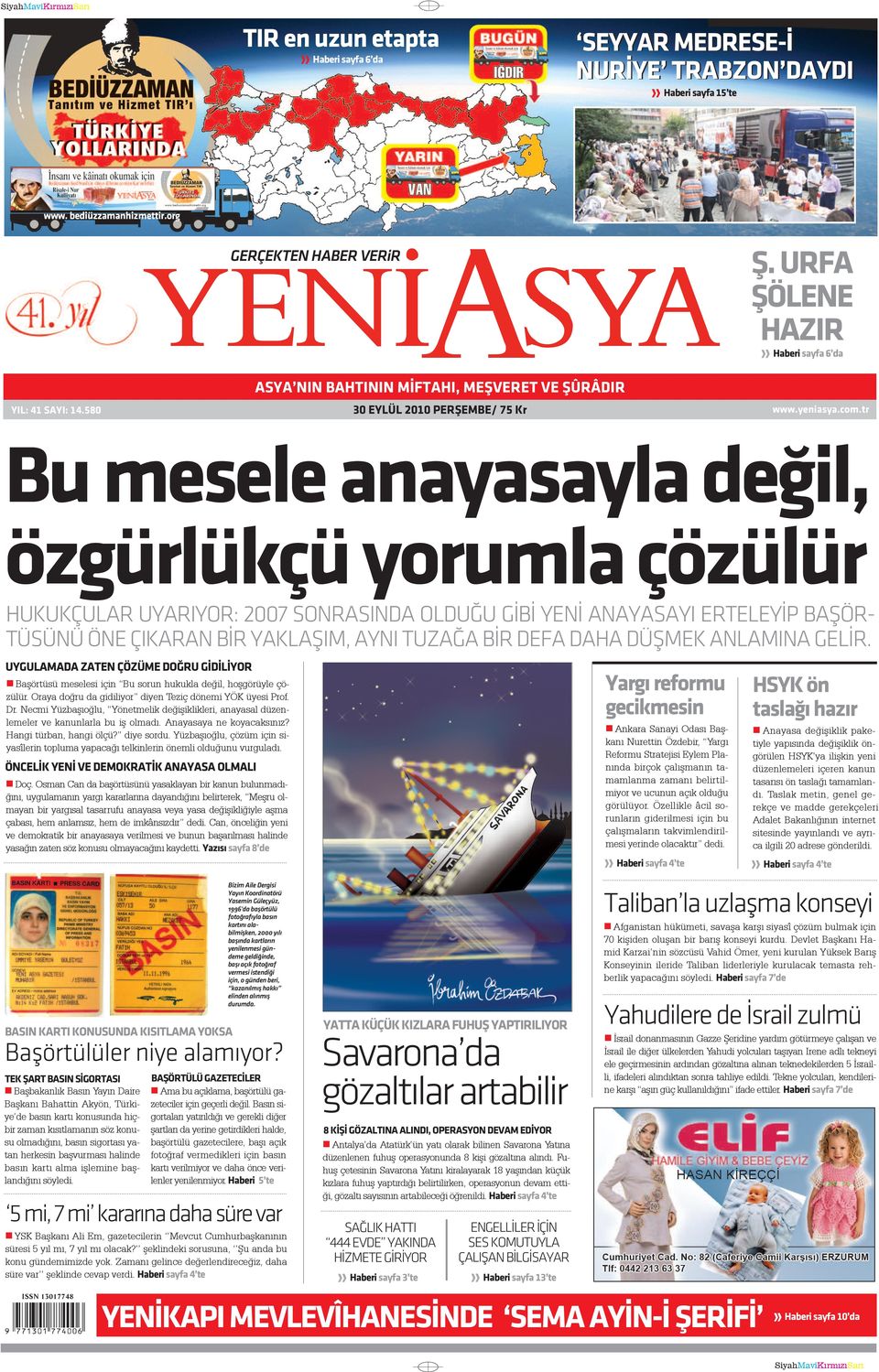 tr Bu mesele anayasayla deðil, özgürlükçü yorumla çözülür HU KUK ÇU LAR U YA RI YOR: 2007 SON RA SIN DA OL DU ÐU GÝ BÝ YE NÝ A NA YA SA YI ER TE LE YÝP BA ÞÖR - TÜ SÜ NÜ Ö NE ÇI KA RAN BÝR YAK LA