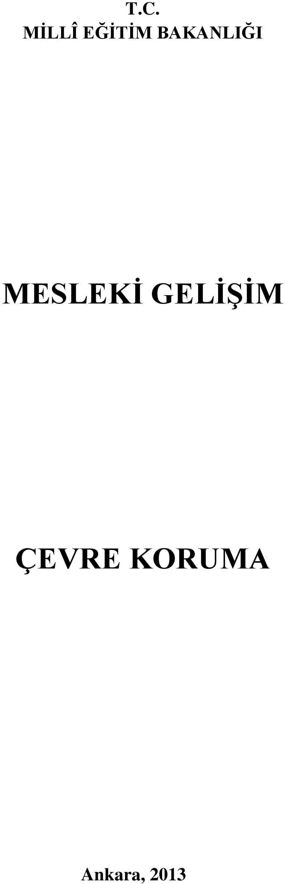 GELİŞİM ÇEVRE