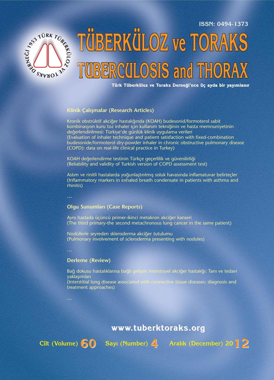 with fixed-combination budesonide/formoterol dry-powder inhaler in chronic obstructive pulmonary disease (COPD): data on real-life clinical practice in Turkey) KOAH değerlendirme testinin Türkçe