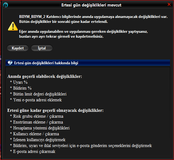 Not: Listelenen enstrümanlar sadece oturum açan kullanıcı için geçerli enstrüman tiplerinde tanımlanmış enstrümanları gösterecektir. 5.