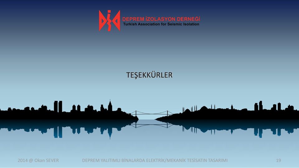 Yönetmelikler TEŞEKKÜRLER DEPREM