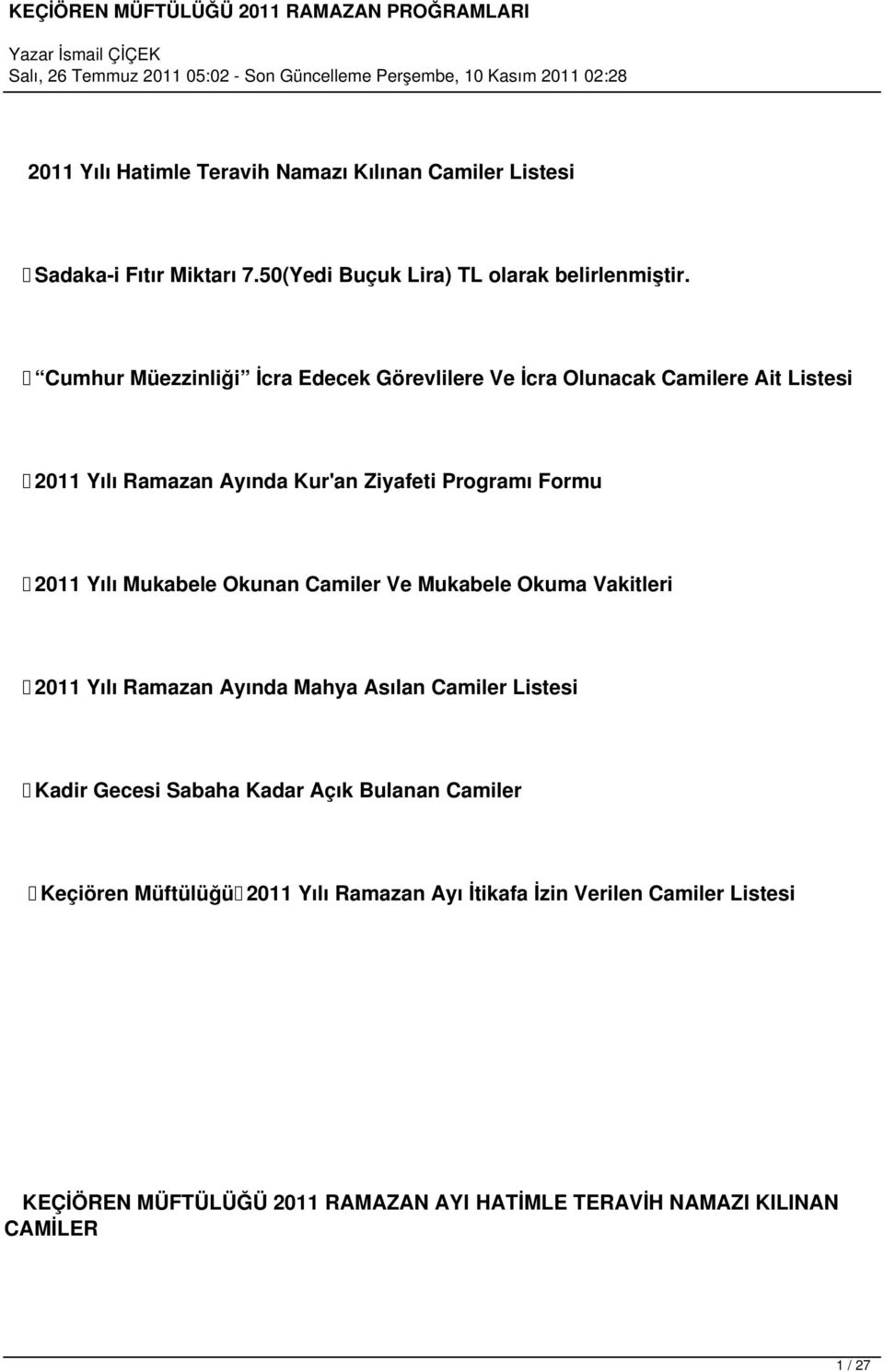 Mukabele Okunan Camiler Ve Mukabele Okuma Vakitleri 2011 Yılı Ramazan Ayında Mahya Asılan Camiler Listesi Kadir Gecesi Sabaha Kadar Açık Bulanan