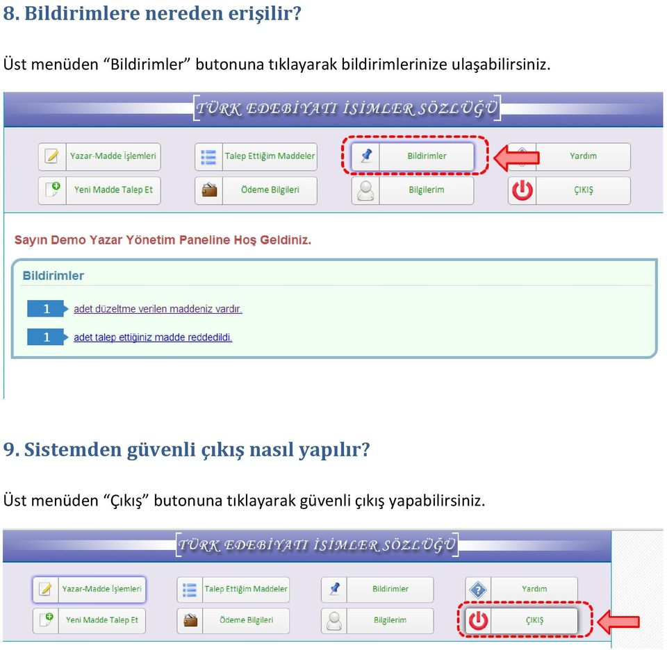 bildirimlerinize ulaşabilirsiniz. 9.