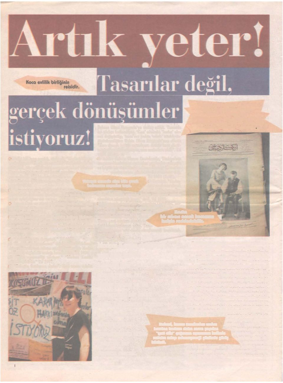 3 "Eşitsizliğe son" Devlet bakanı Türkân Akyol tarafından hazırlanan MK taslağı kadınerkek eşitsizliğine son veriyor. Yıl 1993.