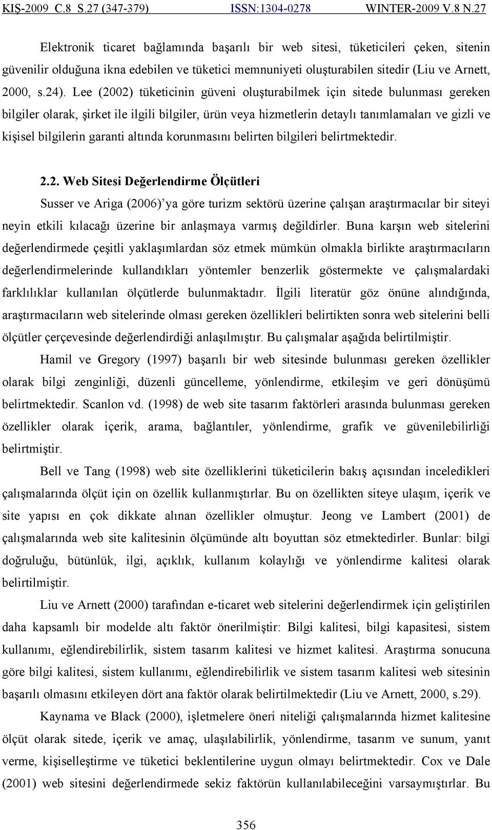 garanti altında korunmasını belirten bilgileri belirtmektedir. 2.