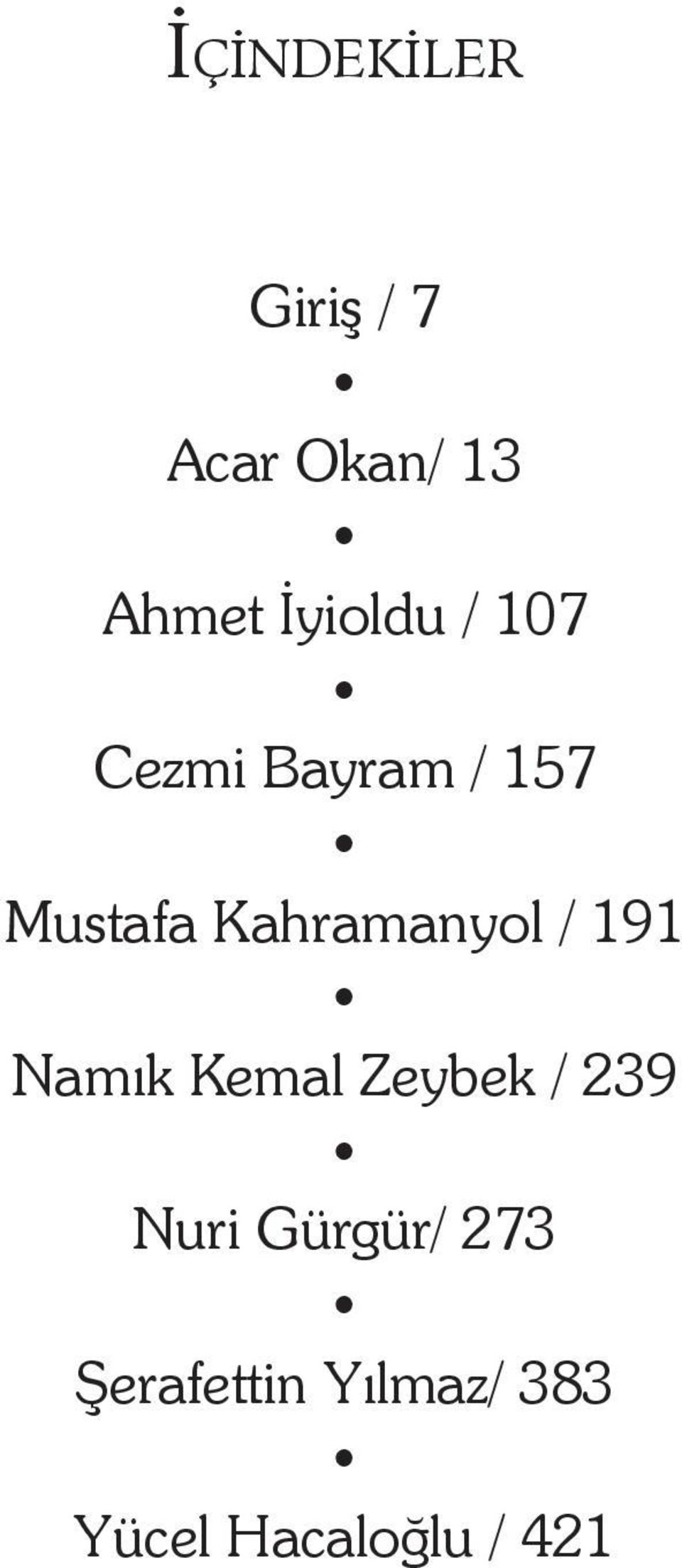 Kahramanyol / 191 Namık Kemal Zeybek / 239