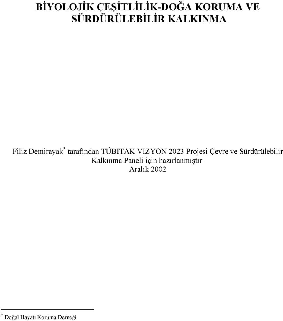 2023 Projesi Çevre ve Sürdürülebilir Kalkınma Paneli