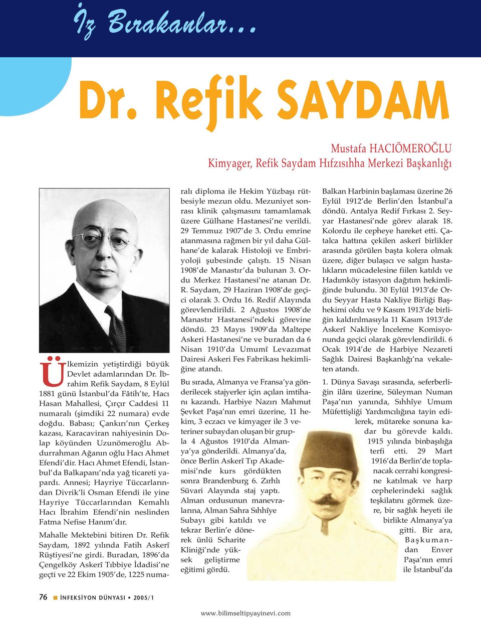 Babası; Çankırı nın Çerkeş kazası, Karacaviran nahiyesinin Dolap köyünden Uzunömeroğlu Abdurrahman Ağanın oğlu Hacı Ahmet Efendi dir. Hacı Ahmet Efendi, İstanbul da Balkapanı nda yağ ticareti yapardı.