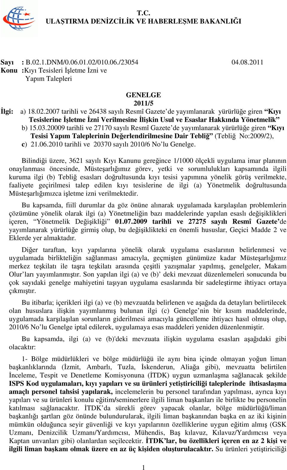 2010 tarihli ve 20370 sayılı 2010/6 No lu Genelge.