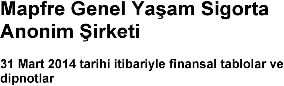 Mart 2014 tarihi