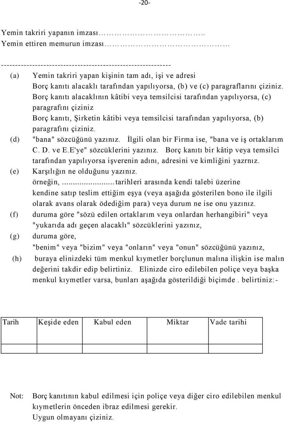 (c) paragraflarını çiziniz.