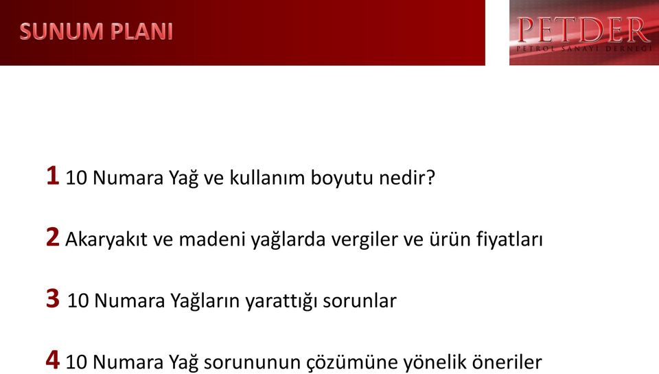 fiyatları 3 10 Numara Yağların yarattığı