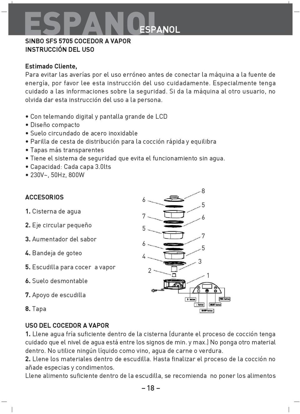 Con telemando digital y pantalla grande de LCD Diseño compacto Suelo circundado de acero inoxidable Parilla de cesta de distribución para la cocción rápida y equilibra Tapas más transparentes Tiene