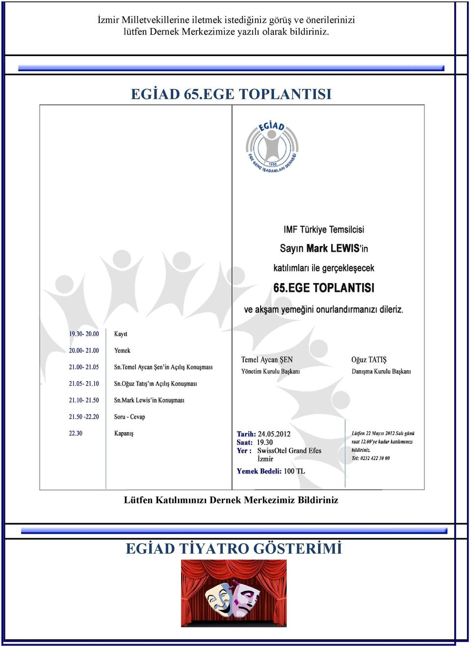 bildiriniz. EGİAD 65.