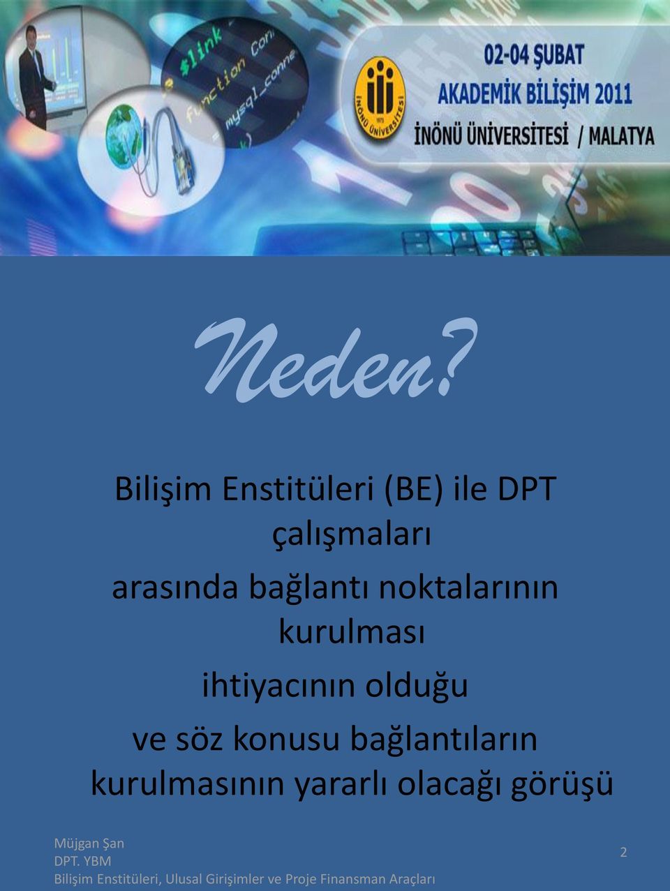 arasında bağlantı noktalarının kurulması