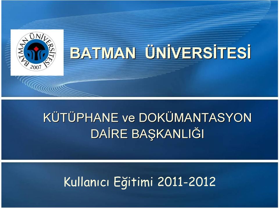 DOKÜMANTASYON DAİRE