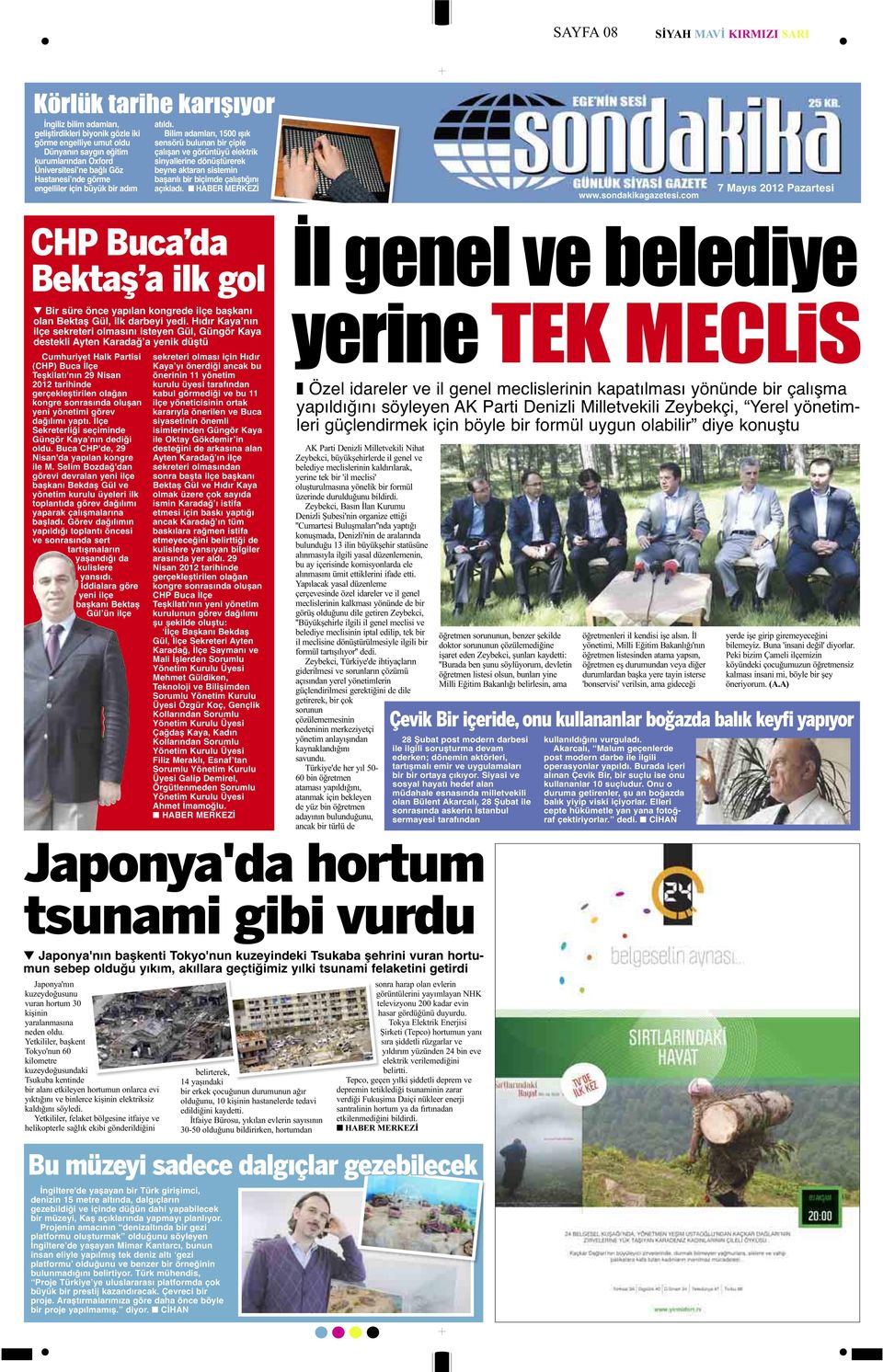 Bilim adamları, 1500 ışık sensörü bulunan bir çiple çalışan ve görüntüyü elektrik sinyallerine dönüştürerek beyne aktaran sistemin başarılı bir biçimde çalıştığını açıkladı. www.sondakikagazetesi.