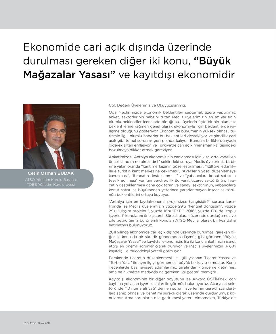 olarak ekonomiyle ilgili beklentilerde iyileşme olduğunu gösteriyor.