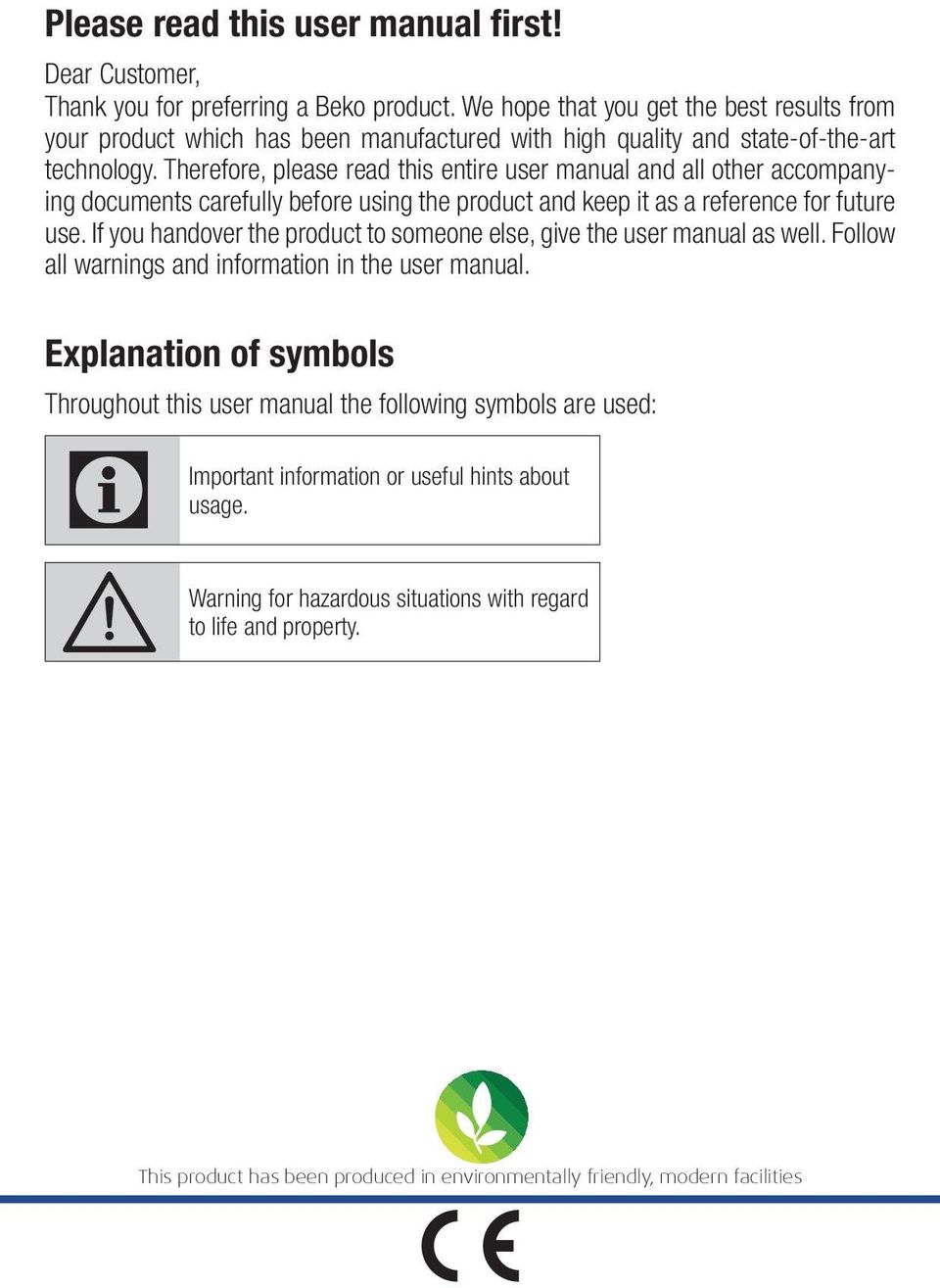 Therefore, please read this entire user manual and all other accompanying documents carefully before using the product and keep it as a reference for future use.