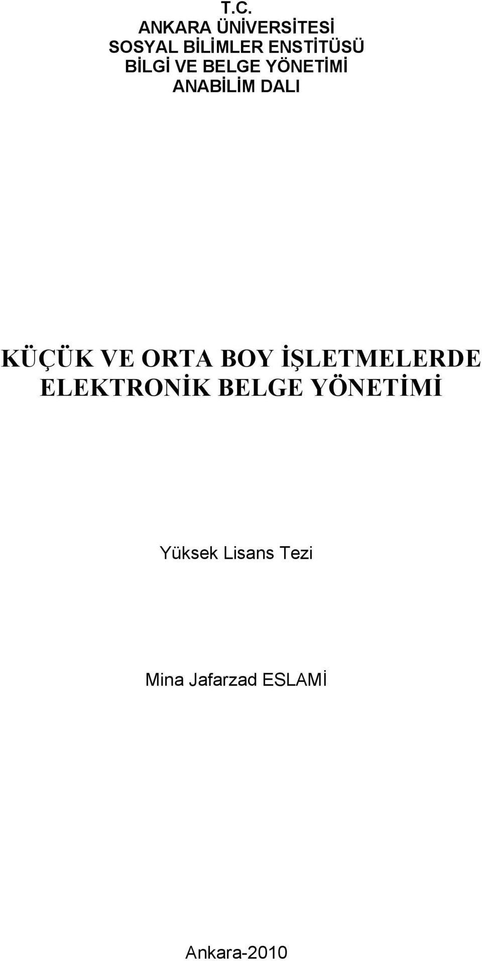 KÜÇÜK VE ORTA BOY İŞLETMELERDE ELEKTRONİK BELGE