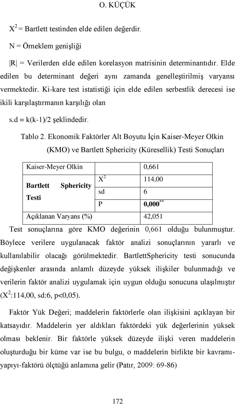 d = k(k-1)/2 şeklindedir. Tablo 2.