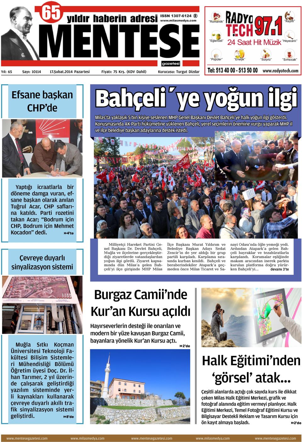 Konuşmasında AK Parti hükümetine yüklenen Bahçeli, yerel seçimlerin önemine vurgu yaparak MHP il ve ilçe belediye başkan adaylarına destek istedi.