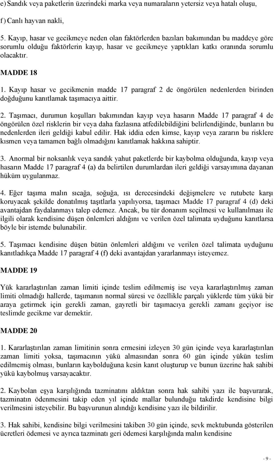 Kayıp hasar ve gecikmenin madde 17 paragraf 2 