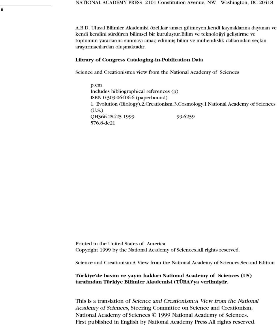 Library of Congress Cataloging-in-Publication Data Science and Creationism:a view from the National Academy of Sciences p.cm Includes bibliographical references (p) ISBN 0-309-06406-6 (paperbound) 1.