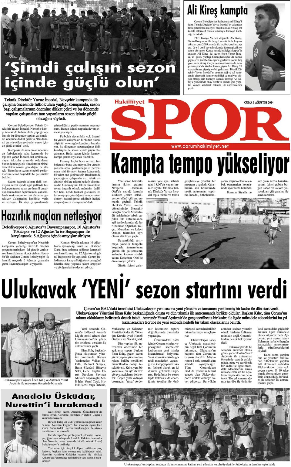 1991 Konya Meram doðumlu Ali Kireþ, Torku Konyaspor da beþ yýl amatör futbol oynadýktan sonra 2009 yýlýnda ilk profesyonel imzayý attý.