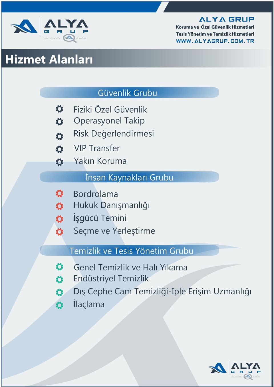 HukukIDanışmanlığı İşgücüITemini SeçmeIveIYerleştirme TemizlikIveITesisIYönetimIGrubu