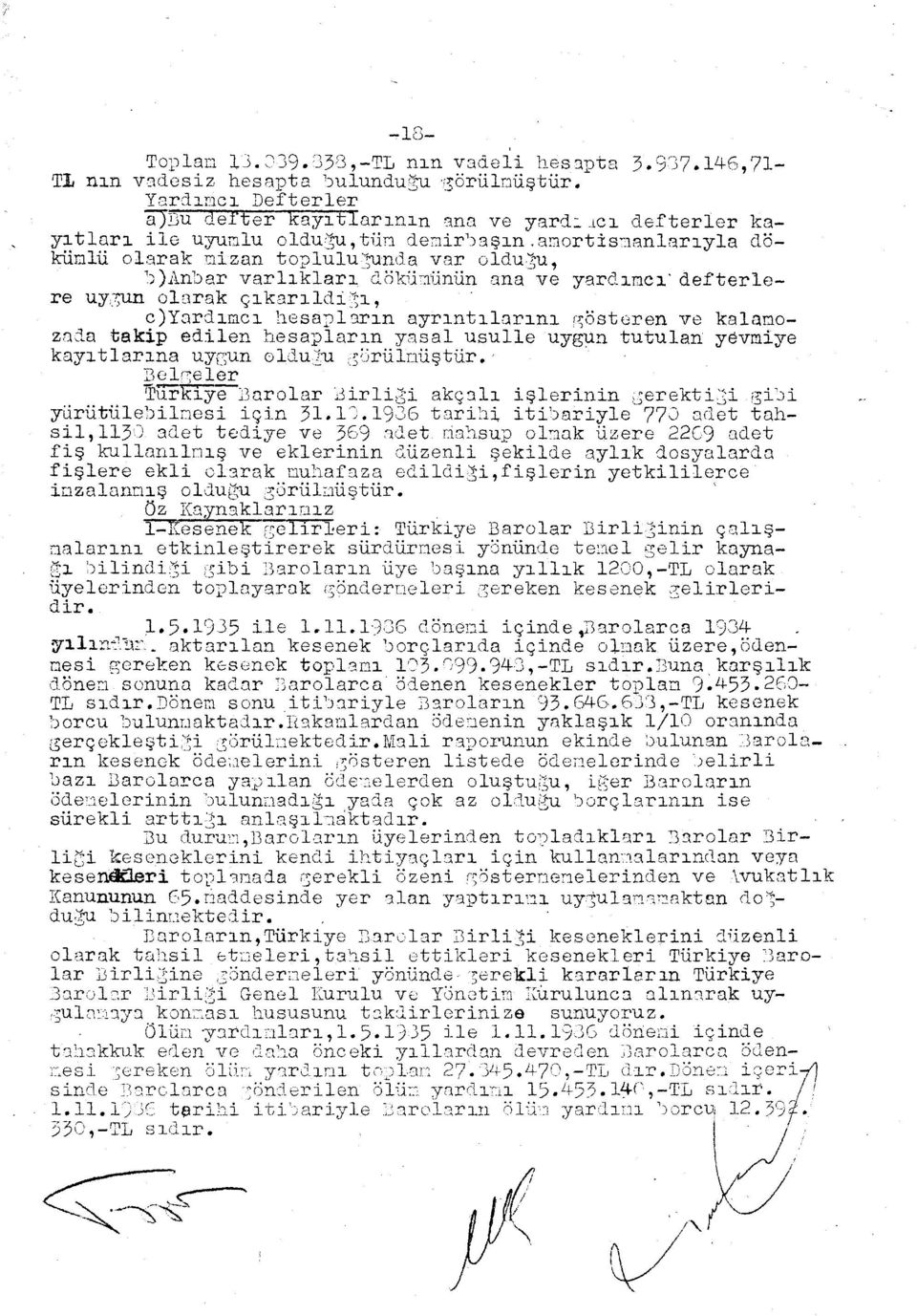 asortis-janlaryla dökünlü olarak ::izan toplulu:tunda var oldu'tu, 1 ) )An~) ar varlklar dökii::ünün ana ve yardnc defterlere uye,un oldrak çksrldi~, c)yo.rdr;c :1esapl3.