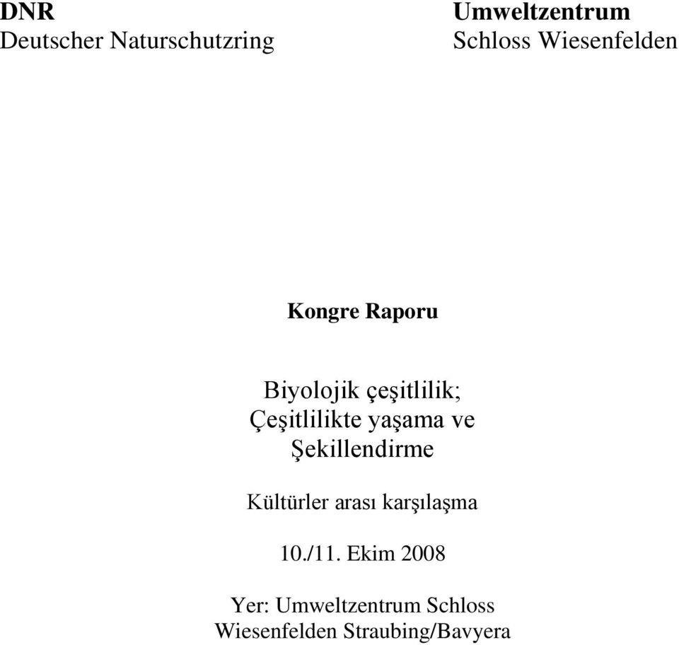 Çeşitlilikte yaşama ve Şekillendirme Kültürler arası