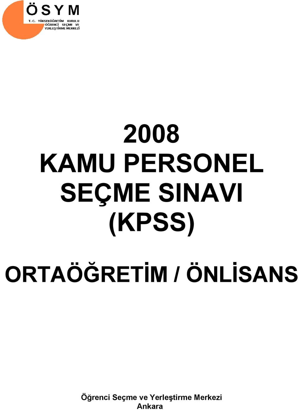 / ÖNLİSANS Öğrenci Seçme