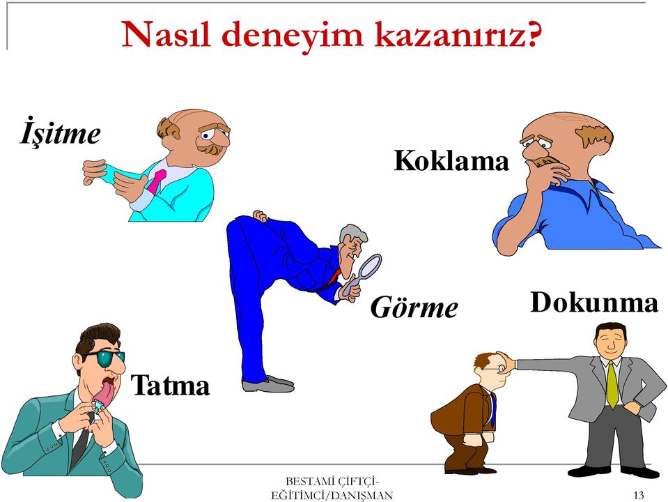 İşitme Koklama