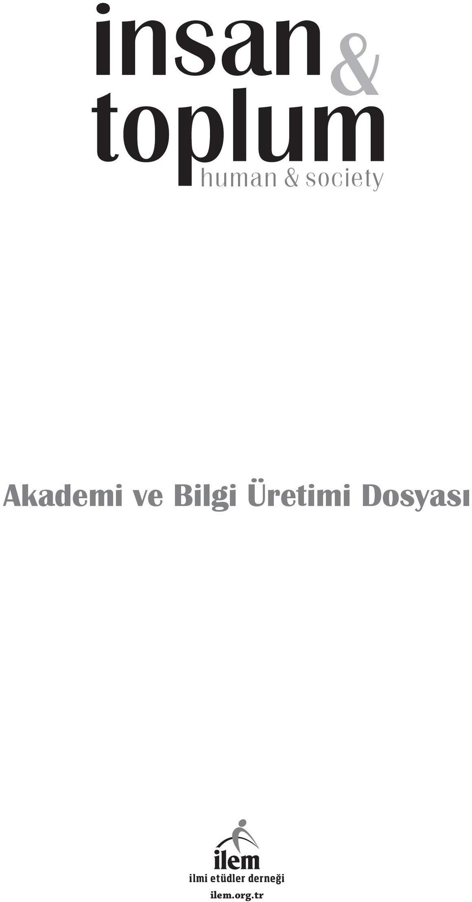 Bilgi Üretimi Dosyası