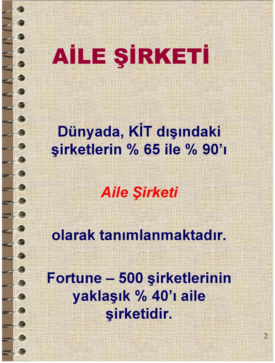 olarak tanımlanmaktadır.