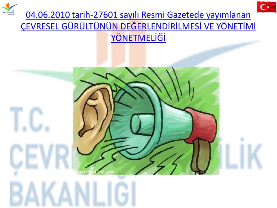 Gazetede yayımlanan ÇEVRESEL