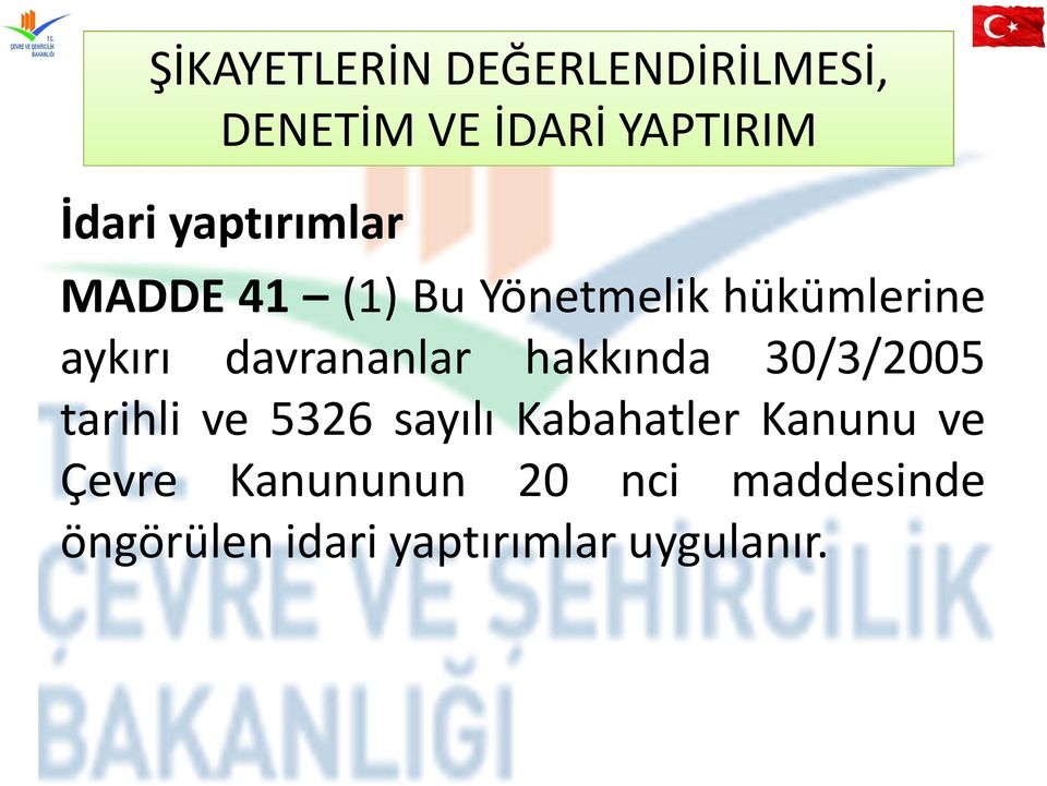 davrananlar hakkında 30/3/2005 tarihli ve 5326 sayılı Kabahatler