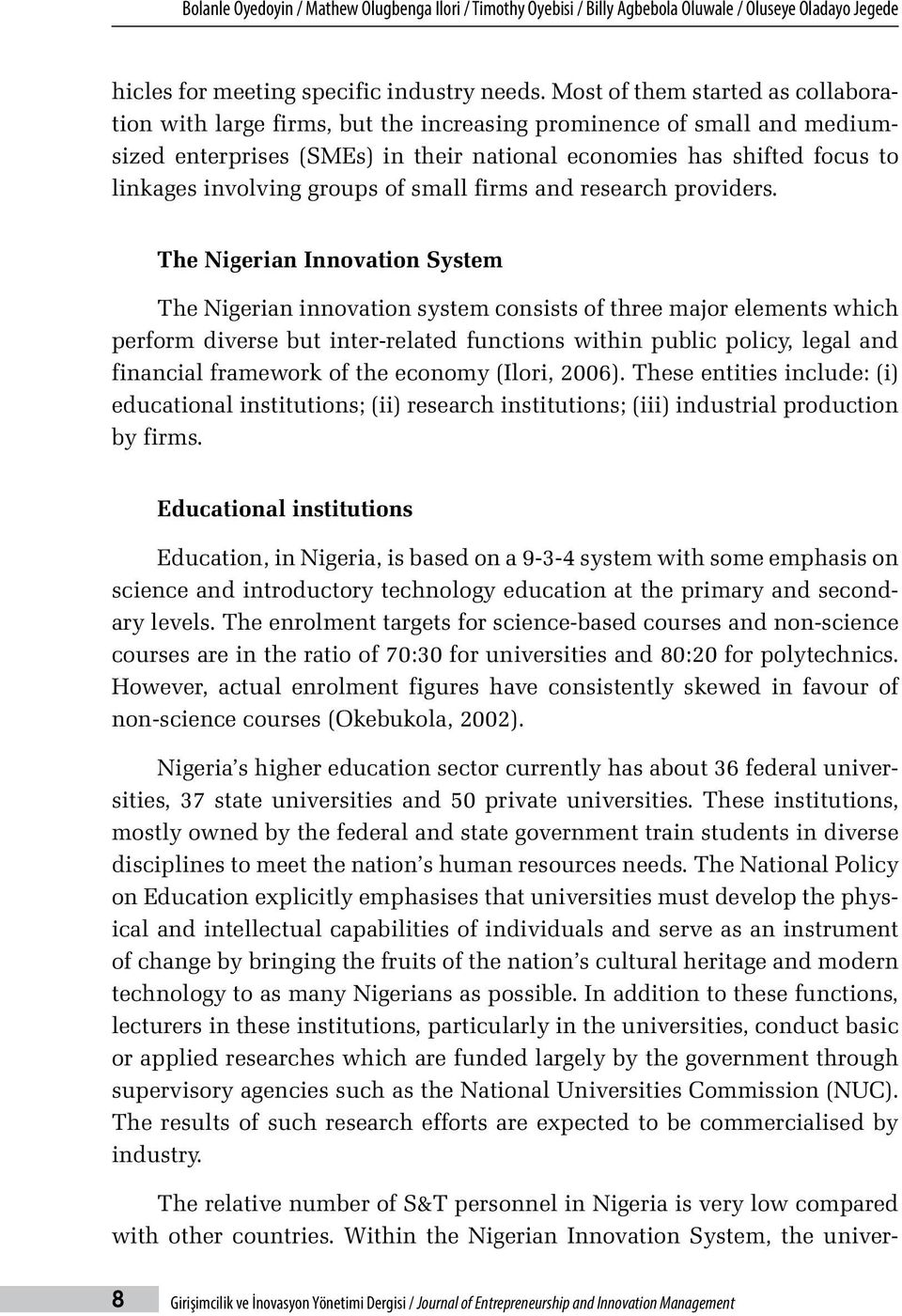 groups of small firms and research providers.