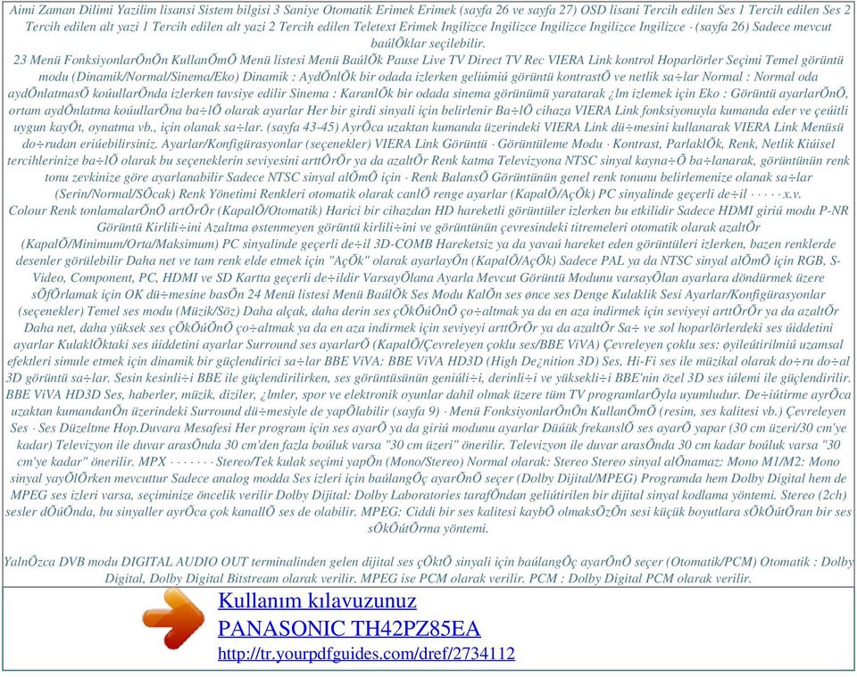 alt yazi 2 Tercih edilen Teletext Erimek Ingilizce Ingilizce Ingilizce Ingilizce Ingilizce (sayfa 26) Sadece mevcut baúlõklar seçilebilir.