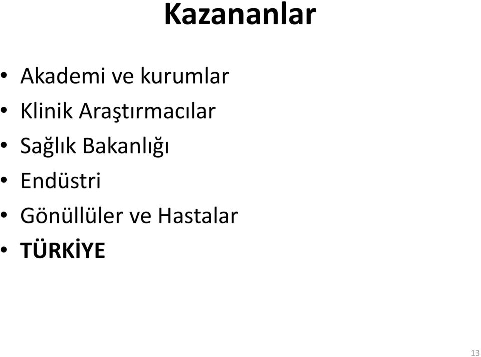 Araştırmacılar Sağlık