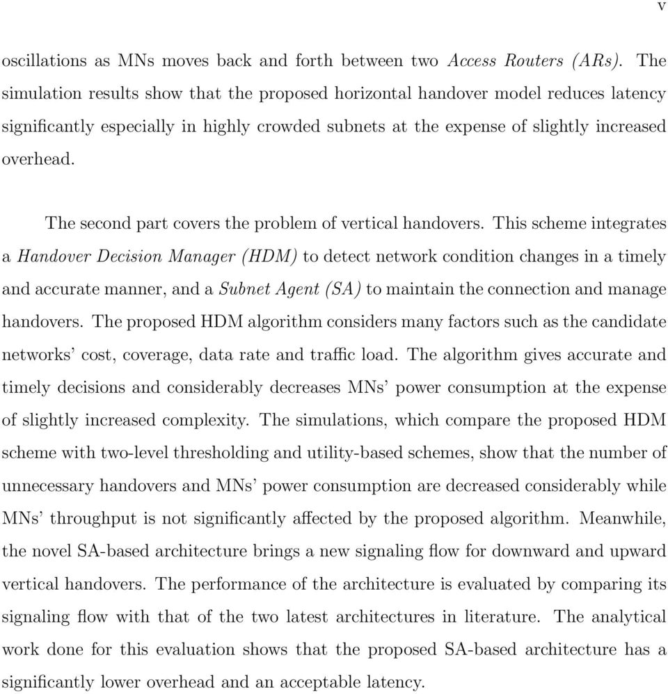 The second part covers the problem of vertical handovers.