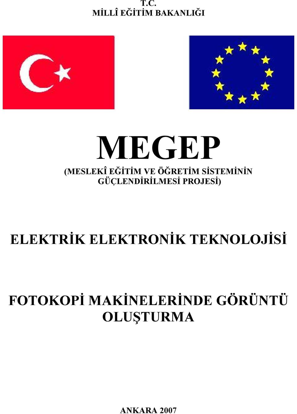 PROJESİ) ELEKTRİK ELEKTRONİK TEKNOLOJİSİ