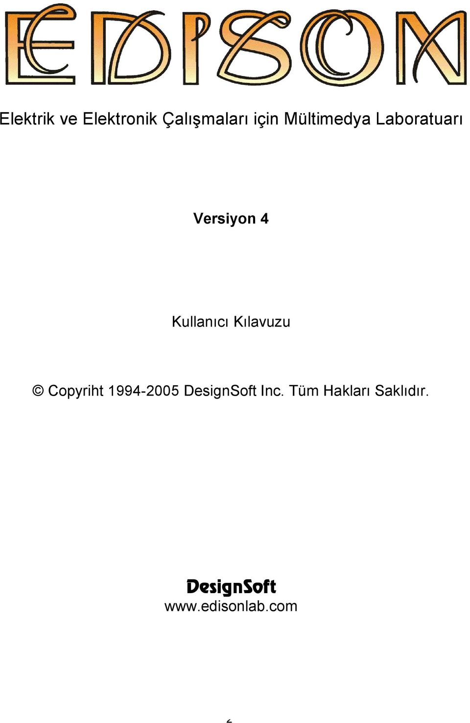 Kılavuzu Copyriht 1994-2005 DesignSoft Inc.