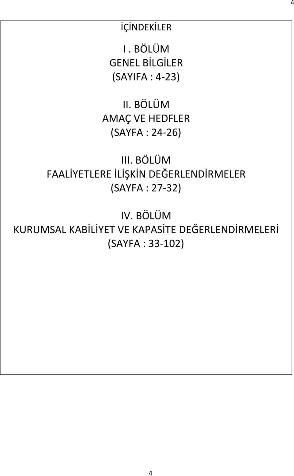 BÖLÜM FAALİYETLERE İLİŞKİN DEĞERLENDİRMELER (SAYFA : 27-32)