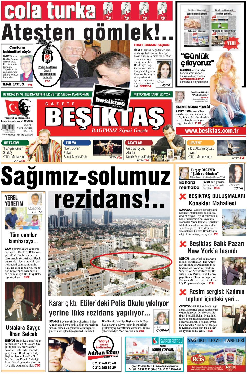Maddi açıdan borç batağında olan Beşiktaş a başkan olarak ateşten gömlek giyen Orman, tüm işleri toparlamak için sezon sonuonur na kadar süre isbaştuğ tedi.