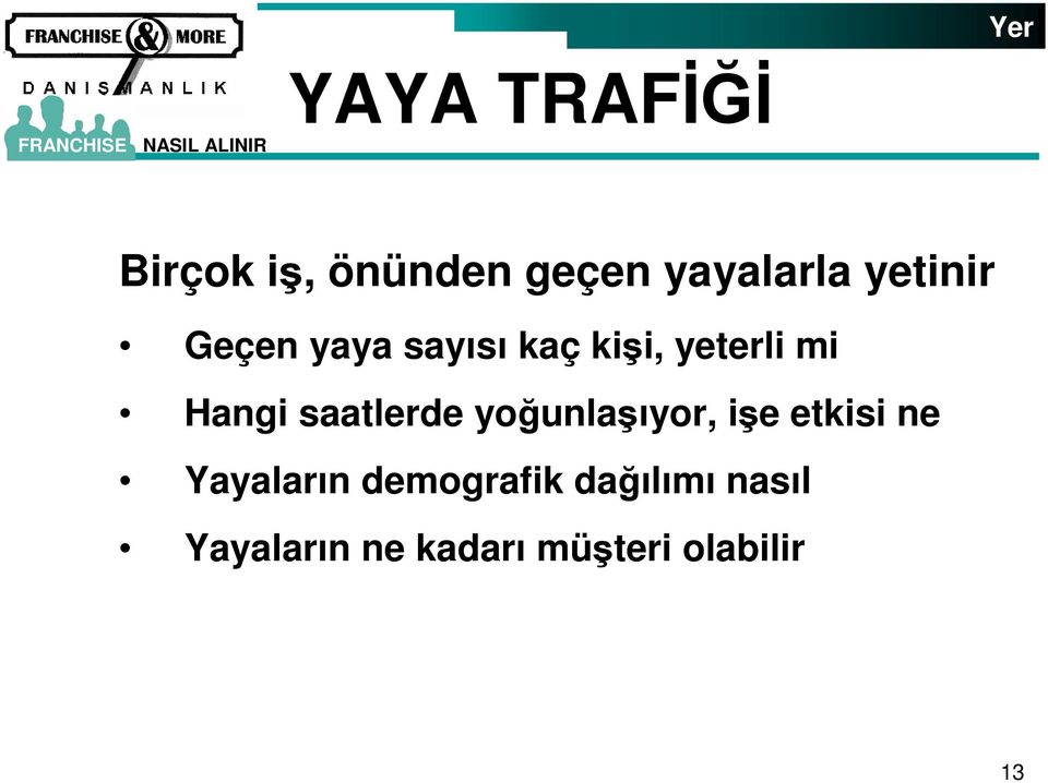 saatlerde yoğunlaşıyor, işe etkisi ne Yayaların