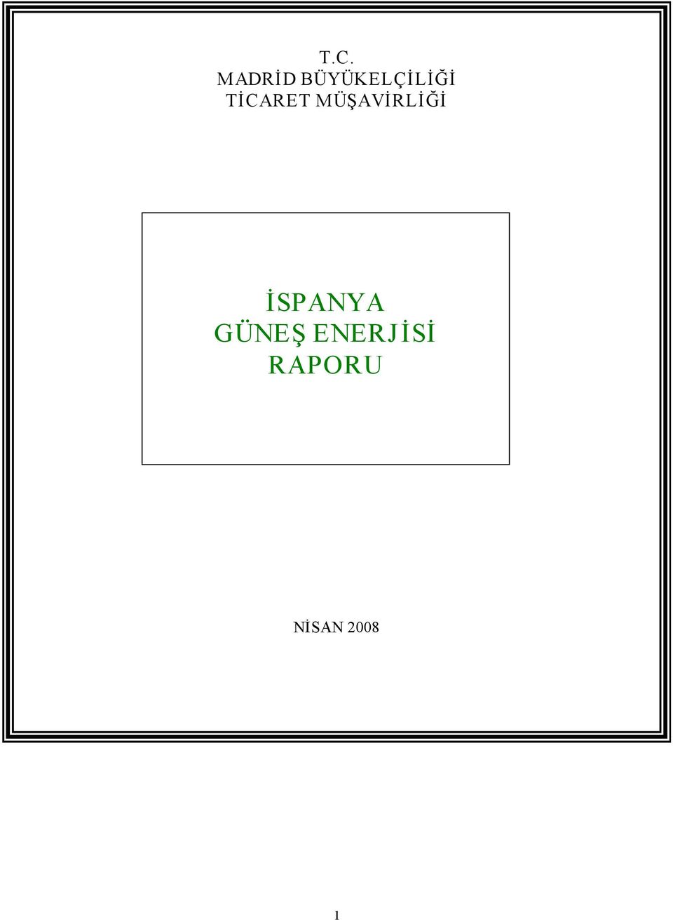 MÜŞAVİRLİĞİ İSPANYA